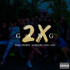 Gang 2x (Explicit) - King Promdi&Gabrang&1800&1400