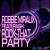 Rock That Party (Orchestra Edit) - Robbie Miraux&Rash