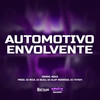 Automotivo Envolvente (Explicit) - Oromi&Dj Rick&DJ Alef Rodrigo&NGKS&DJ Buiu&DJ Thy011&Matheus Mariano Oliveira