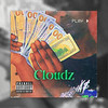 Cloudz (Explicit) - Eddastoner