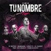 Tu Nombre(feat. JC Reyes, El Daddy) (Remix) - Camin&Love Yi&bandaga&El Daddy&JC Reyes