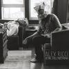 End of the World - Alex Ricci&the Still Nothing