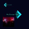 My Grunge Take (Original Mix) - Micky Clark