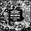 Big Bang (Spektral Remix) - Noel Perez&Dj Glic&Jose Delparke
