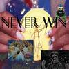 never win (Explicit) - xFujioka&Donald Scott&lifepoints