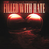 Filled With Hate (Explicit) - KieDaDon