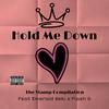 Hold Me Down (feat. Emerald Neki & Flash G) (Explicit) - The Stamp Compilation&Emerald Neki&Flash G