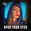 Open Your Eyes - Sakyra