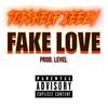 Fake Love (Explicit) - Top$helf Deezy