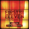 Dream On(feat. Ten Second Songs) - First To Eleven&Ten Second Songs