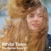 The Barren Seas - White Town