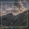 Boas Lembranças - Alemao SP&DJ Caldas