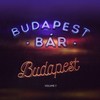 Embertelen dal - Budapest Bár