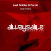 Deep Feeling (Original Mix) - Last Soldier&Farzin