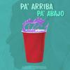 Pa' Arriba Pa' Abajo - Ariel Zepeda