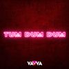 Tum Dum Dum 2023 - DJ Vavva