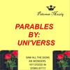 Parables By: Uni'verss Saw All the Signs and Wonders yet Stood in Disbelief!!! Patomar Muziq - Uni'verss