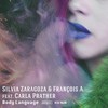 Body Language - Silvia Zaragoza&François A.&Carla Prather