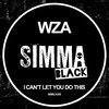 I Can't Let You Do This (Original Mix) - WZA