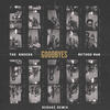Goodbyes(feat. Method Man) (Rebuke Remix|Explicit) - The Knocks&Method Man
