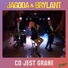 Co Jest Grane (Original Mix) - Jagoda&Brylant