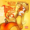 Thundercats(feat. Denerro) (Explicit) - Willy Litty&Denerro