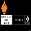 Todo Bien (Deep House Mix) - Native Beach&Nico B