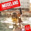 Mugeland (Explicit) - Muge Knight&DJ Djel