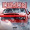 Demon (Explicit) - Chrizz Holmes