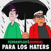 Para los Haters (Explicit) - Bambiel&Fernanfloo