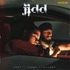 Jidd - Jagga&Abhi&Prodgk