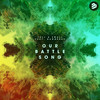 Our Battle Song (Original Extended Mix) - Tall & Small&Daggerss
