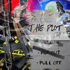 The Plot (feat. DTA 3) (Explicit) - Dta Stunna&DTA 3