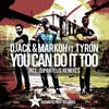 You Can Do It Too (DJ Pantelis Mix) - DJack&MarkoH&Tyron