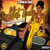 Baddest Lady (Explicit) - Tonestar