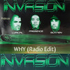 Why (Radio Edit) - Invasion&Professor Lyrical&Presence&Sickmen