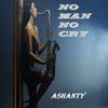 NO MAN NO CRY(SAX) - Ashanty