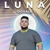 Luna - Dovale