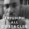 TRIUMPH ALL OBSTACLES(feat. MISSISSIPPI THE TRUTH) - Nic Mag&Mississippi The Truth