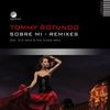 Sobre Mi (Tommy's Mental Dub Remix) - Tommy Rotundo&Tommy