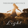 Light(Elton Cut) - Theodore&BVLVNCE