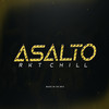 Asalto (Rkt Chill) (Remix|Explicit) - NAHU IN THE MIX