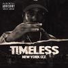 Timeless (Explicit) - New York Izz