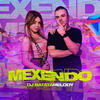 Mexendo - DJ Batata&Melody