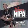 Suro Nipa - Patapaa&Nicholas Melody