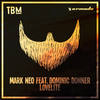 Lovelite - Mark Neo&Dominic Donner