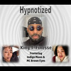 Hypnotized(feat. Indigo moon & MC Browneyes) (Instrumental) - King T-Finesse&Indigo Moon&MC Browneyes