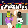 Diferentes - XHENRY.X&Bores D