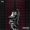 Weak (Explicit) - Derrick Royce