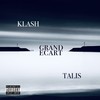 Grand ecart (Explicit) - Klash&Talis
